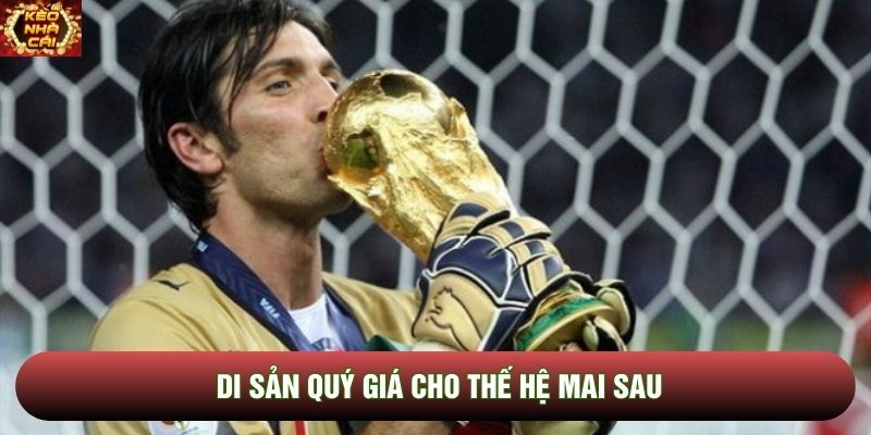 Di sản quý giá cho thế hệ mai sau